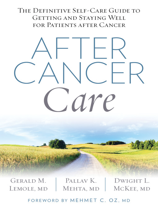 Title details for After Cancer Care by Gerald Lemole - Available